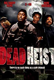 Watch Full Movie :Dead Heist (2007)
