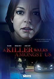 Watch Full Movie :A Killer Walks Amongst Us (2016)