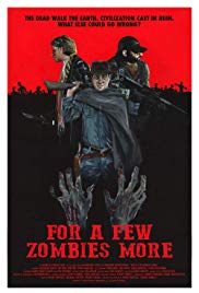 Watch Full Movie :For a Few Zombies More (2015)