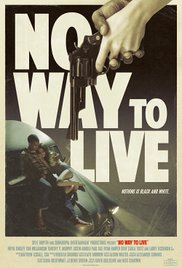 Watch Full Movie :No Way to Live (2016)