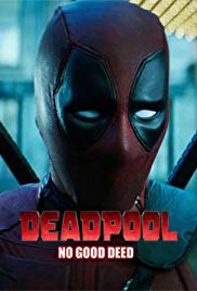 Watch Full Movie :Deadpool: No Good Deed (2017)