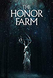 Watch Full Movie :The Honor Farm (2017)
