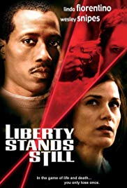 Watch Full Movie :Liberty Stands Still (2002)
