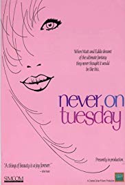 Watch Full Movie :Never on Tuesday (1989)