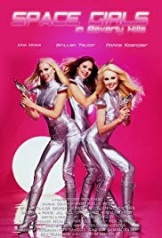 Watch Full Movie :Space Girls in Beverly Hills (2009)