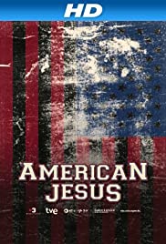 Watch Full Movie :American Jesus (2013)