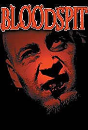 Watch Full Movie :Bloodspit (2008)