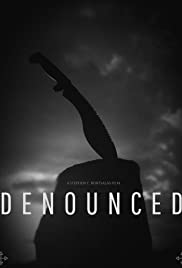 Watch Full Movie :Denounced (2016)