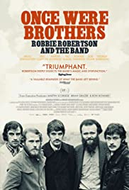 Watch Full Movie :Once Were Brothers: Robbie Robertson and the Band (2019)