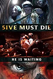 Watch Full Movie :5ive Must Die (2017)