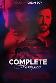 Watch Full Movie :Complete Strangers (2020)