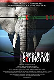 Watch Full Movie :Gambling on Extinction (2015)