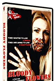 Watch Full Movie :Bloody Flowers (2008)
