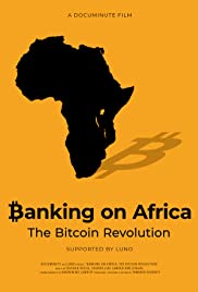 Watch Full Movie :Banking on Africa: The Bitcoin Revolution (2020)