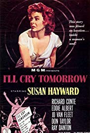 Watch Full Movie :Ill Cry Tomorrow (1955)