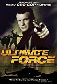 Watch Full Movie :Ultimate Force (2005)