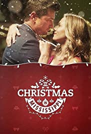 Watch Full Movie :Christmas in Mississippi (2017)