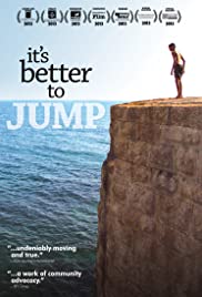 Watch Full Movie :Its Better to Jump (2013)