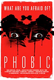 Watch Full Movie :Phobic (2016)