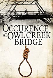 Watch Full Movie :Occurrence at Owl Creek Bridge (1962)