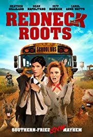 Watch Full Movie :Redneck Roots (2011)