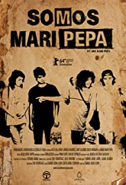 Watch Full Movie :Somos Mari Pepa (2013)