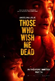 Watch Full Movie :Those Who Wish Me Dead (2021)