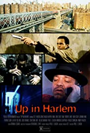 Watch Full Movie :Up in Harlem (2004)