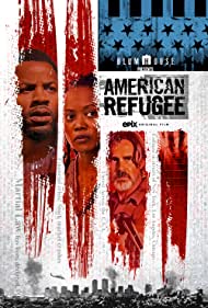Watch Full Movie :American Refugee (2021)