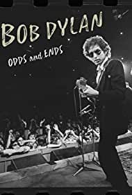 Watch Full Movie :Bob Dylan: Odds and Ends (2021)