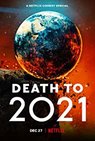 Watch Full Movie :Death to 2021 (2021)