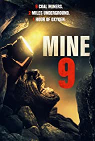 Watch Full Movie :Mine 9 (2019)