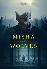 Watch Full Movie :Misha and the Wolves (2021)