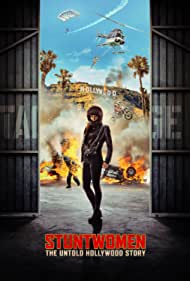 Watch Full Movie :Stuntwomen: The Untold Hollywood Story (2020)