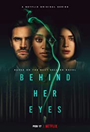 Watch Full Movie :Behind Her Eyes (2021 )