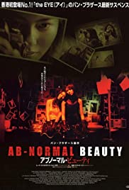 Watch Full Movie :Abnormal Beauty (2004)