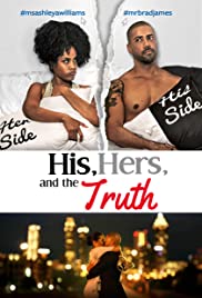 Watch Full Movie :His, Hers & the Truth (2019)