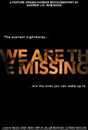 Watch Full Movie :We Are the Missing (2020)