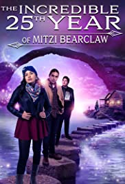 Watch Full Movie :The Incredible 25th Year of Mitzi Bearclaw (2019)
