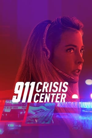 Watch Full Movie :911 Crisis Center (2021–)