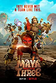 Watch Full Movie :Maya and the Three (2021)