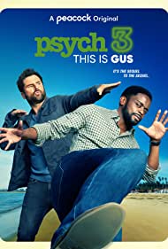 Watch Full Movie :Psych 3 This Is Gus (2021)