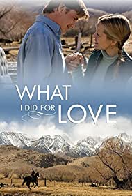 Watch Full Movie :What I Did for Love (2006)