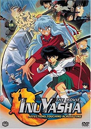 Watch Full Movie :Inuyasha the Movie: Affections Touching Across Time (2001)