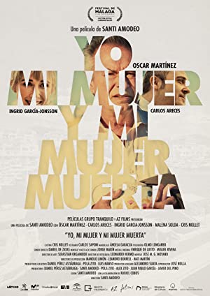Watch Full Movie :Yo, mi mujer y mi mujer muerta (2019)