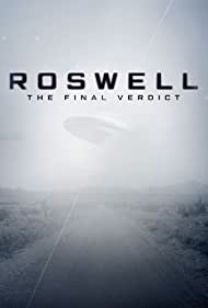 Watch Full Movie :Roswell: The Final Verdict (2021 )