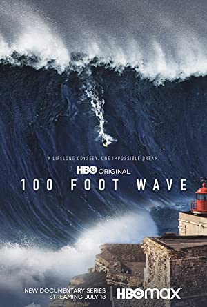 Watch Full Movie :100 Foot Wave (2021 )