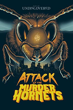 Watch Full Movie :Attack of the Murder Hornets (2021)