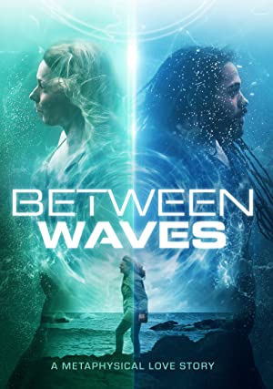Watch Full Movie :Between Waves (2020)