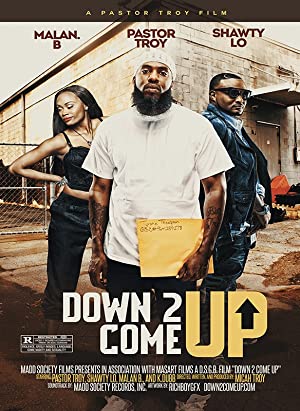 Watch Full Movie :Down 2 Come Up (2019)